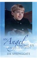 An Angel Among Us