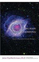 Vision of Human Understanding