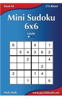 Mini Sudoku 6x6 - Leicht - Band 44 - 276 Rätsel