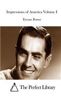 Impressions of America Volume I: (English)