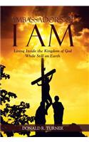 Ambassadors of I Am