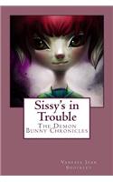 Sissy's in Trouble: (1 The Demon Bunny Chronicles)