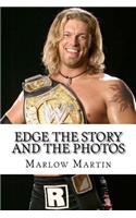 Edge The Story and The Photos