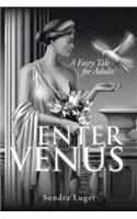 Enter Venus