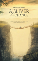Sliver of a Chance