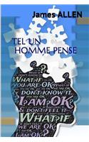 Tel un homme pense