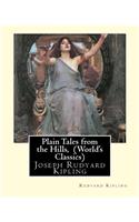 Plain Tales from the Hills, By Rudyard Kipling (World's Classics): Joseph Rudyard Kipling(English)