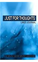 Just For Thoughts Soft Cover Lined Journal/Notebook: Blue Sparkle, Everything Is Everything Books