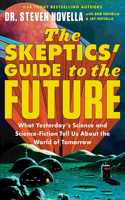 The Skeptics' Guide to the Future