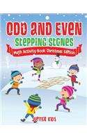 Odd and Even Stepping Stones - Math Activity Book Christmas Edition