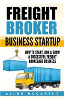 Freight Broker Business Startup