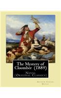 The Mystery of Cloomber (1889) By