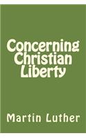 Concerning Christian Liberty