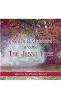 Creation to Christmas around The Jesse Tree