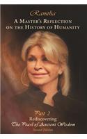 Master's Reflection on the History of Humanity Part 2