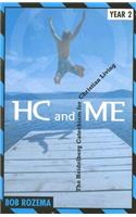 Hc and Me Year 2: The Heidelberg Catechism for Christian Living