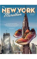 My New York Marathon: (My New York Marathon)