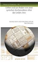 Ueber und aus Reden von zwei syrischen Kirchenvätern über das Leiden Jesu