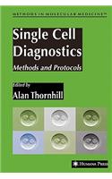 Single Cell Diagnostics