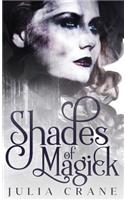 Shades of Magick