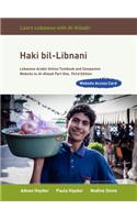 Haki Bil-Libnani: Lebanese Arabic Online Textbook and Companion Website to Al-Kitaab Part One, Third Edition (Website Access Card), Stud (Revised)
