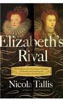 Elizabeth's Rivals