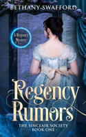 Regency Rumors