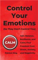 Control Your Emotions