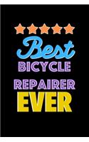 Best Bicycle Repairer Evers Notebook - Bicycle Repairer Funny Gift
