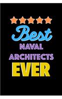 Best Naval Architects Evers Notebook - Naval Architects Funny Gift