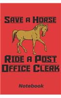 Save a horse ride a post office clerk