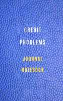 Credit Problems Notebook Credit and debt management and Checking expenses