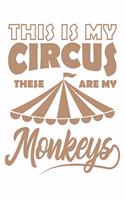This Is My Circus These Are My Monkeys: Mama Mutti Geschenk Für Mutter Muttertag Dina5 Gepunktet Notizbuch Tagebuch Planer Notizblock Malheft Kladde Journal Strazze