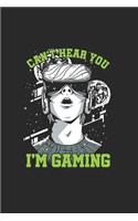Can't hear you I'm Gaming