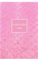 Password Logbook: Pink Mermaid Print Email Password Organizer with Alphabetical Tabs, Password Keeper Book, Passcode Diary, Password Storage Book