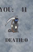 You: 41stDeath: 0: Funny 41st Birthday Gift death vs you Pun Journal / Notebook / Diary (6 x 9 - 110 Blank Lined Pages)