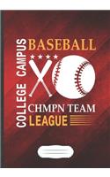 College Campus Baseball Chmpn Team League