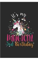 It's My Magical 3rd Birthday: Dotted Bullet Notebook (6" x 9" - 120 pages) Birthday Themed Notebook for Daily Journal, Diary, and Gift