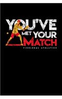 You've Met Your Match Pickleball Athletics