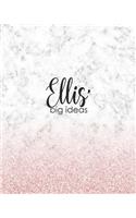 Ellis' Big Ideas