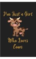 Just a Girl Who Loves Cows