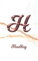 Hadley: Journal Diary - Personalized First Name Personal Writing - Letter H White Marble Rose Gold Pink Effect Cover - Daily Diaries for Journalists & Write