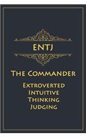 ENTJ - The Commander (Extroverted, Intuitive, Thinking, Judging)