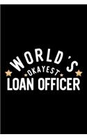 World's Okayest Loan Officer