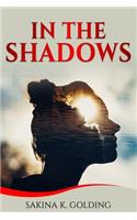 In The Shadows