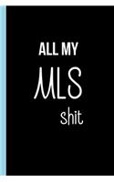 All My MLS Shit