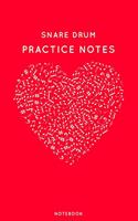 Snare Drum Practice Notes: Red Heart Shaped Musical Notes Dancing Notebook for Serious Dance Lovers - 6"x9" 100 Pages Journal