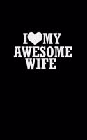 I Love my Awesome wife