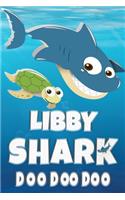 Libby: Libby Shark Doo Doo Doo Notebook Journal For Drawing or Sketching Writing Taking Notes, Custom Gift With The Girls Name Libby