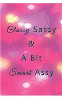 Classy Sassy & A Bit Smart Assy
